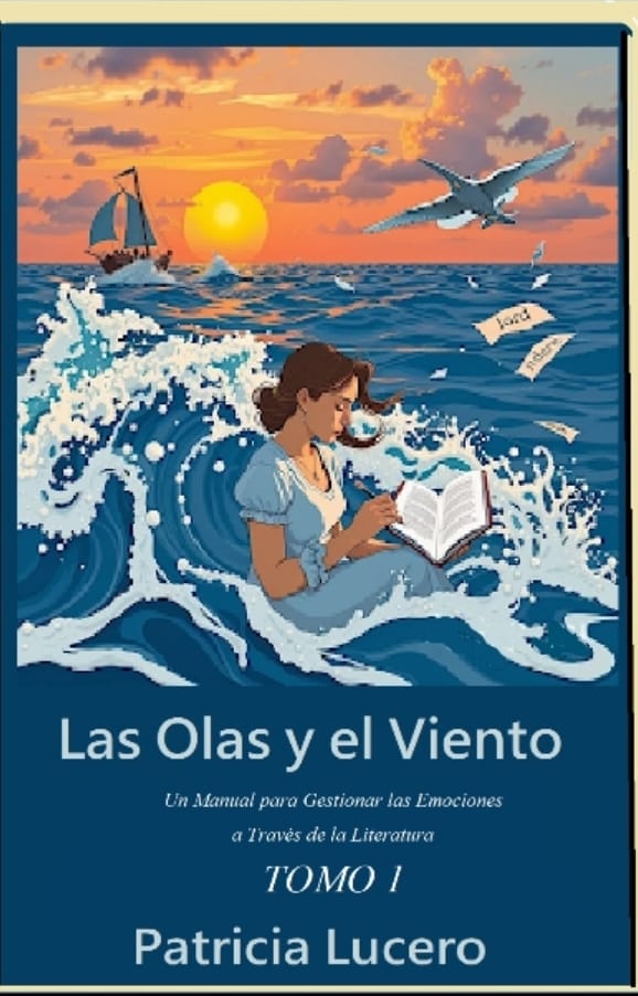 Las Olas y El Viento: UN MANUAL PARA GESTIONAR LAS EMOCIONES